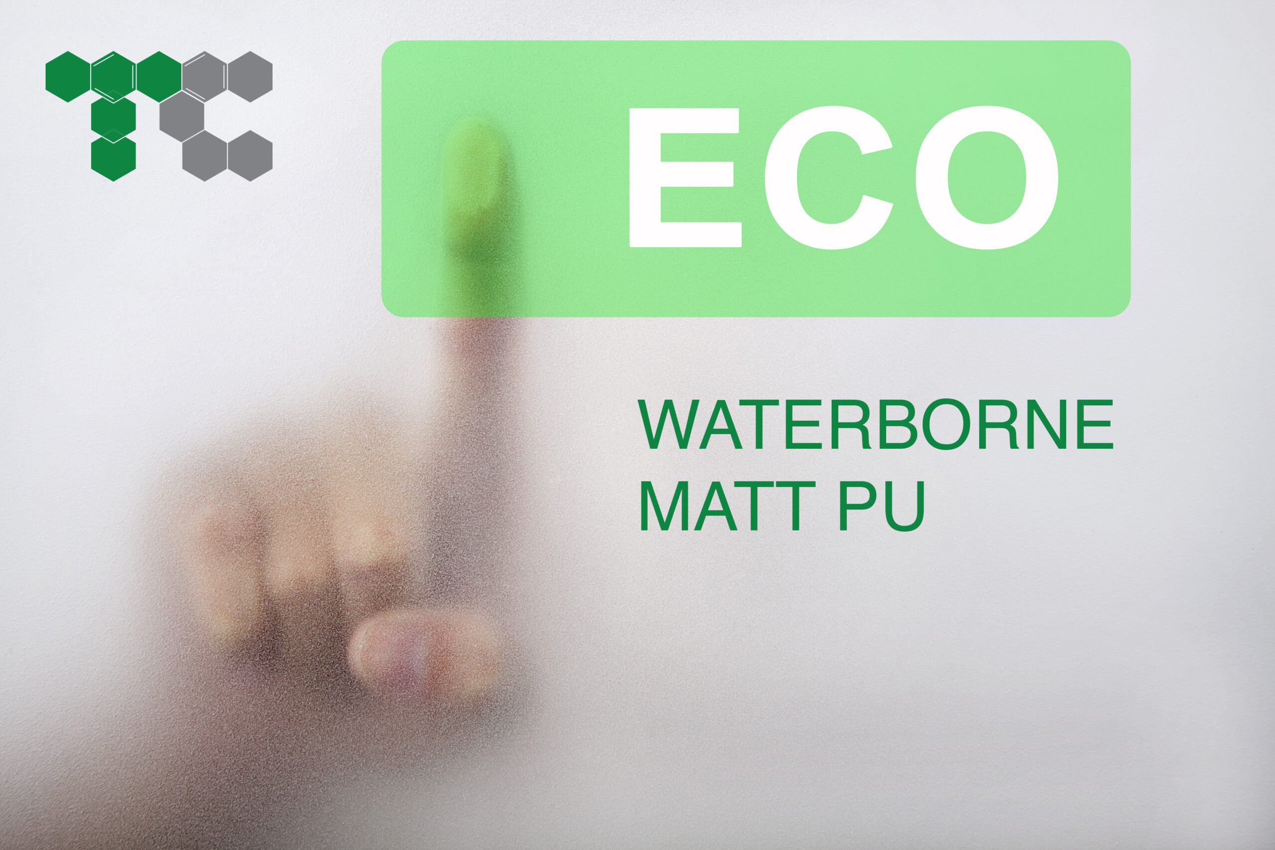 Eco-friendly and High-performance Matting Solution | TC Waterborne Matt PU